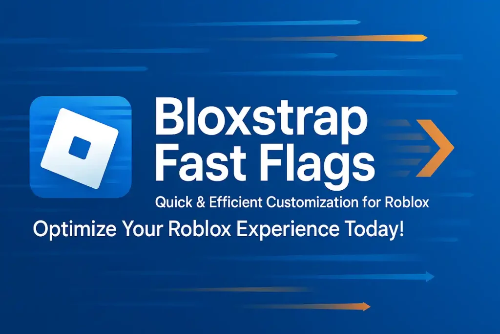 bloxstrap fast flags